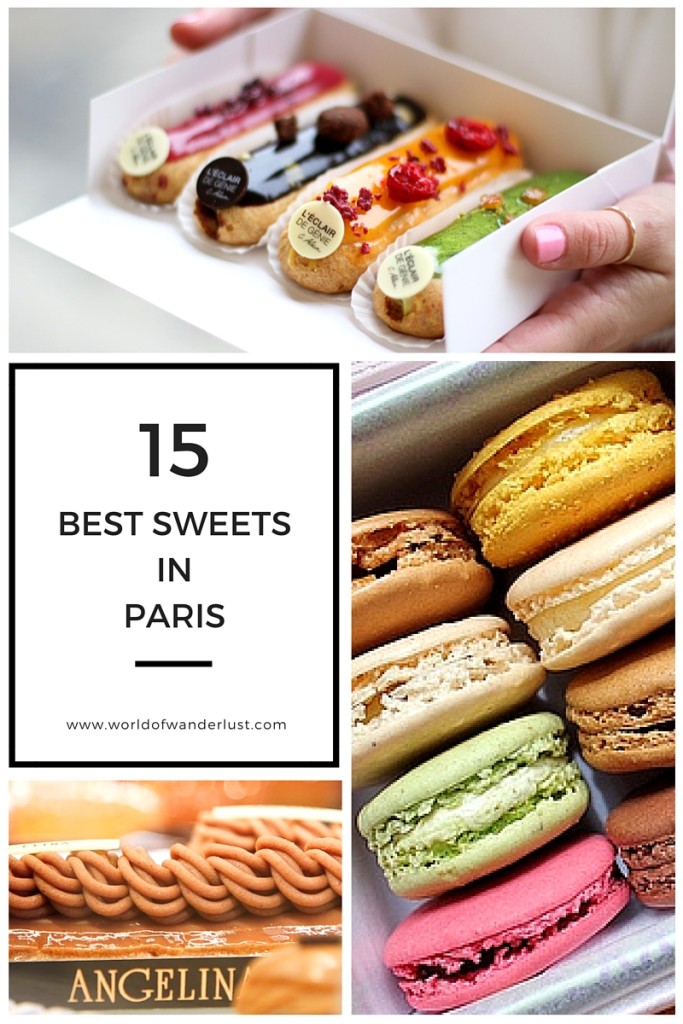 The 15 Best Sweets in Paris | WORLD OF WANDERLUST