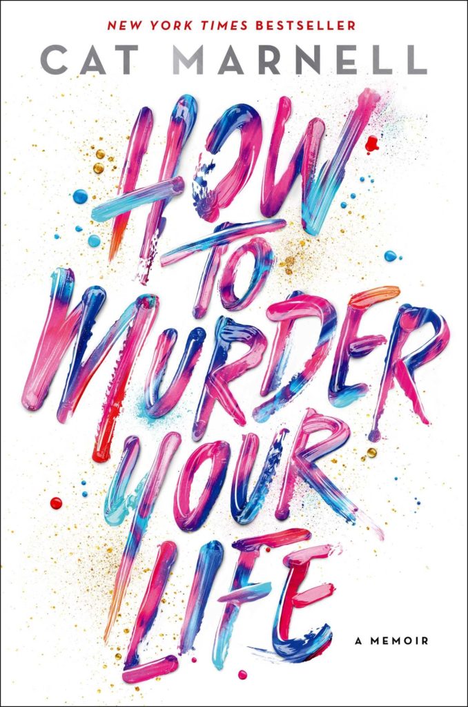 How to murder your life book review